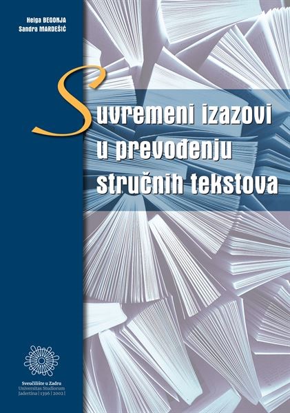 Zbornik radova "Suvremeni izazovi u prevođenju stručnih tekstova"