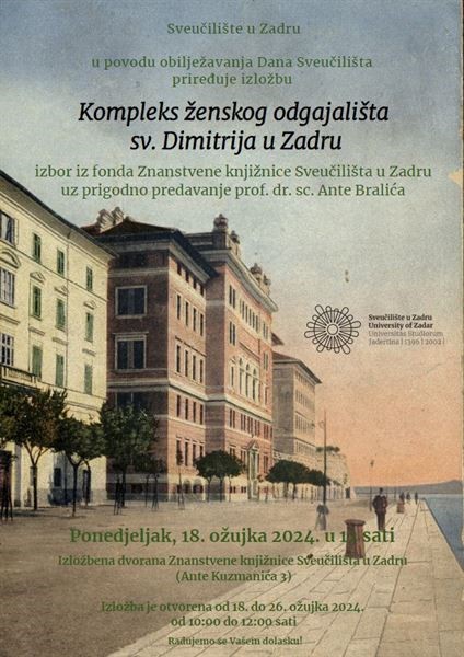 "Kompleks ženskog odgajališta sv. Dimitrija u Zadru: izbor iz fonda Znanstvene knjižnice Sveučilišta u Zadru"