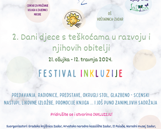 2. Dani djece s teškoćama u razvoju i njihovih obitelji - "Festival inkluzije: Upoznaj me! "