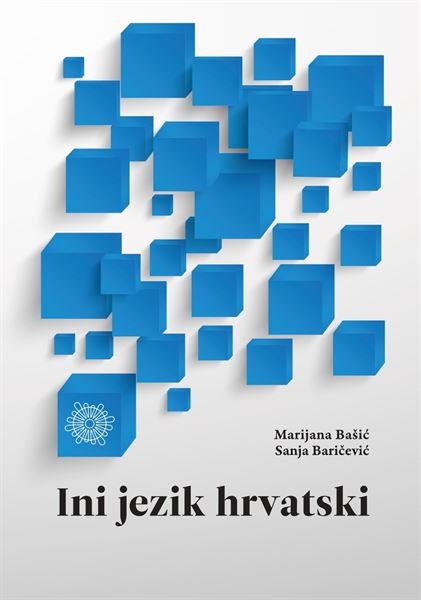 Objavljen priručnik "Ini jezik hrvatski" autorica Marijane Bašić i Sanje Baričević