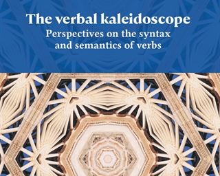 Zbornik radova "The verbal kaleidoscope: perspectives on the syntax and semantics of verbs"