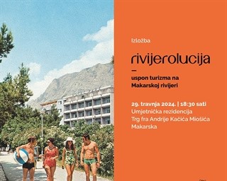 Izložba Rivijerolucija: uspon turizma na Makarskoj rivijeri