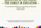 IV. međunarodna znanstvena konferencija „Education in the family – the family in education“