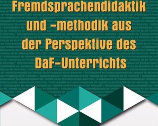 Schlüsselaspekte der Fremdsprachendidaktik und - methodik aus der Perspektive des DaF-Unterrichts autorica Nikoline Miletić i Nevenke Blažević