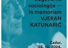 Poziv na znanstveni skup „Nasljeđe odgovorne sociologije – In memoriam Vjeran Katunarić“