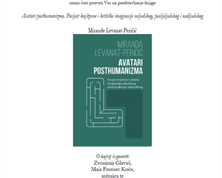 Predstavljanje knjige „Avatari posthumanizma“