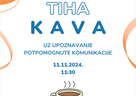 „Tiha kava“ povodom obilježavanja Međunarodnog mjeseca svjesnosti o potpomognutoj komunikaciji