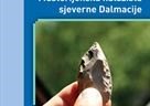 "Musterijenska nalazišta sjeverne Dalmacije = Mousterian sites in northern Dalmatia" autora Darija Vujevića i Zlatka Perhoča