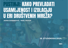 Radionica „Povezani u virtualnoj pustinji: Kako prevladati usamljenost i izolaciju u eri društvenih mreža?“