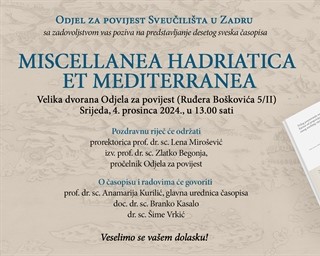 Predstavljanje 10. sveska časopisa Odjela za povijest "Miscellanea Hadriatica et Mediterranea"