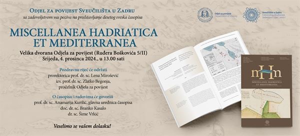 Predstavljanje 10. sveska časopisa Odjela za povijest "Miscellanea Hadriatica et Mediterranea"