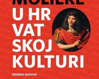 Objavljen je novi zbornik radova Sveučilišta u Zadru pod naslovom "Molière u hrvatskoj kulturi"
