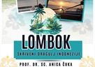 Predavanje „Lombok: skriveni dragulj Indonezije - priče s puta kroz rajske plaže i lokalnu kulturu“