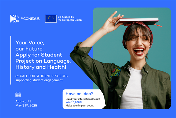 Otvoren treći poziv za EU-CONEXUS studentske projekte na teme: jezik, povijest i zdravlje