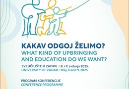 Međunarodna znanstveno-stručna konferencija „Kakav odgoj želimo?“