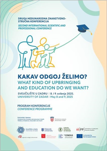Međunarodna znanstveno-stručna konferencija „Kakav odgoj želimo?“