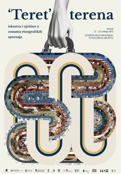 Godišnji skup Hrvatskog etnološkog društva „Teret terena – iskustva i vještine etnografskih spoznaja“