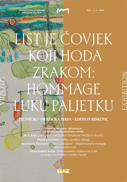 Predavanja uz izložbu „List je čovjek koji hoda zrakom: Hommage Luku Paljetku“