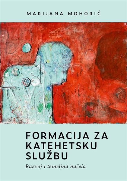 Objavljeno tiskano izdanje Sveučilišta u Zadru "Formacija za katehetsku službu: razvoj i temeljna načela"