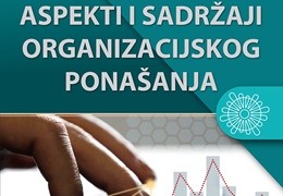 Novo izdanje Sveučilišta u Zadru "Suvremeni aspekti i sadržaji organizacijskog ponašanja"