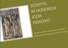 Scripta in honorem Igor Fisković