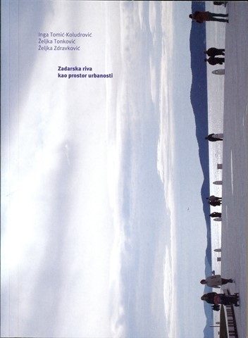 Objavljena knjiga ''Zadarska riva kao prostor urbanosti''