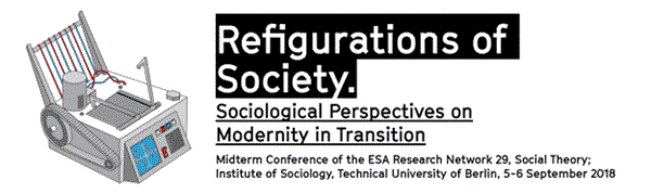 Refigurations of Society: Sociological Perspectives on Modernity in Transition