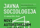 Javna sociologija: Novi autoritarizam – neuspjeh demokracije ili njen izbor? Sociološki portret Behemota