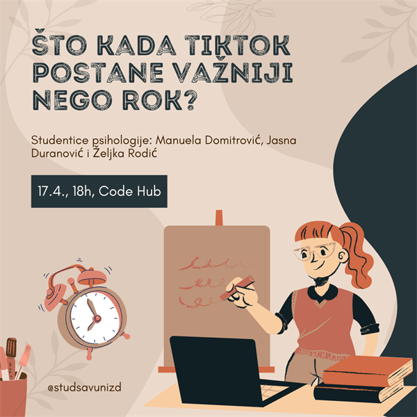 Radionica „Što kada TikTok postane važniji nego rok?“ - 17. travnja 2023.