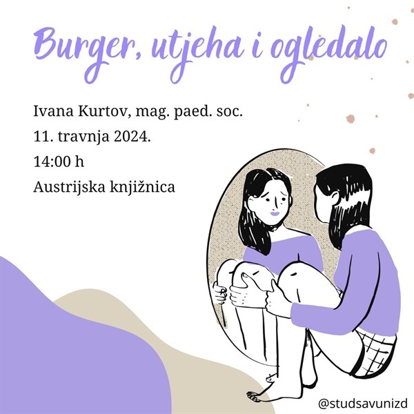 Radionica „Burger, utjeha i ogledalo" - 11. travnja 2024.