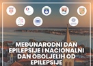 Međunarodni dan epilepsije i Nacionalni dan oboljelih od epilepsije
