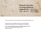 Znanstveni skup „Šibenik i Skradin na imperijalnom pograničju (15. – 18. st.)“