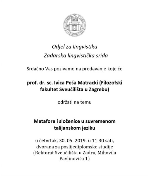 Lingvistička srida: predavanje: prof. dr. sc. Ivica Peša Matracki (Filozofski fakultet Sveučilišta u Zagrebu) na temu Metafore i složenice u suvremenom talijanskom jeziku