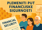 PLEMENITI PUT FINANCIJSKE SIGURNOSTI – POZIV NA EDUKACIJU