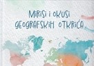 Objavljena slikovnica Mirisi i okusi geografskih otkrića