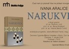 Pozivnica za predstavljanje novoga romana Ivana Aralice "Narukvica"